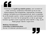 Gunnar Christensen Planteskole A/S udtalelse af controller og administration om TimeMap tidsregistrering